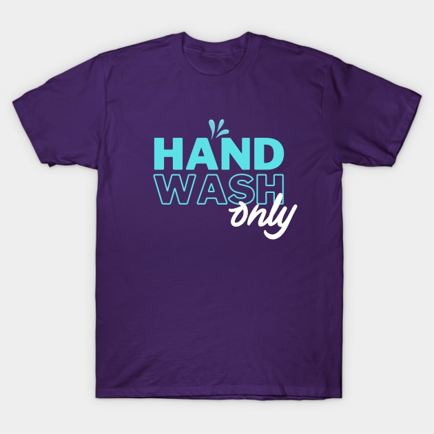 Hand Wash Only Fun Car T-Shirt by TeeTee Design